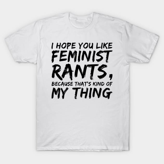 Jess Day Feminist Rants T-Shirt by voidstickers